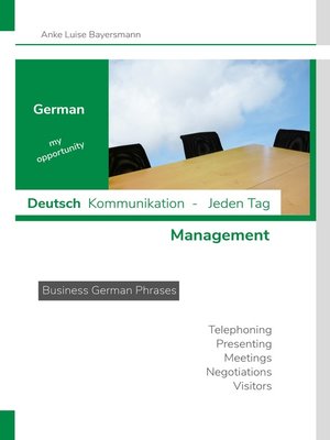 cover image of German my opportunity--Deutsch  Kommunikation--Jeden Tag--Management